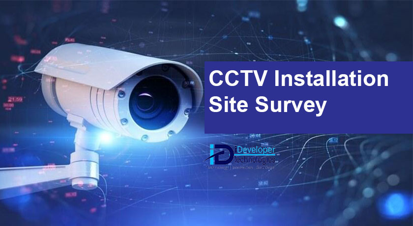 cctv installation site survey